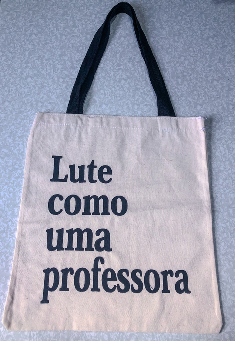Ecobag - Lute como uma professora