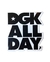 Adesivo DGK ALL DAY importado