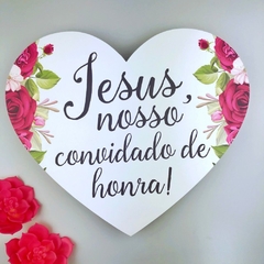 PLACA CORAÇÃO ENTRADA DOS NOIVOS - comprar online
