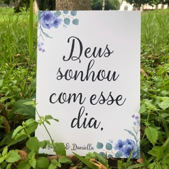PLACA DECORAÇÃO CASAMENTO DEUS SONHOU COM ESSE DIA