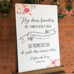 PLACA RECEPÇÃO HOJE DUAS FAMILIAS SE TORNAM UMA