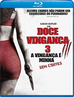 Doce Vingança 3 Blu-ray Dublado Legendado