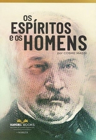 OS ESPIRITOS E OS HOMENS