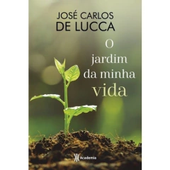 JARDIM DA MINHA VIDA, O