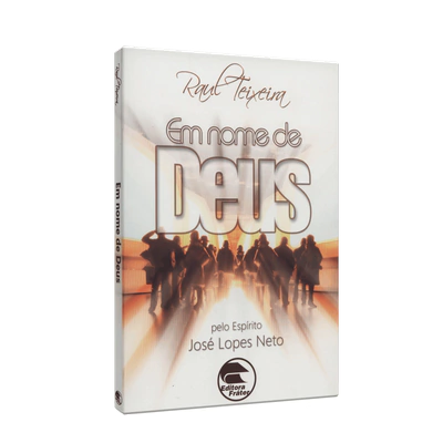 EM NOME DE DEUS - JOSE RAUL TEIXEIRA