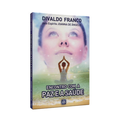 ENCONTRO COM A PAZ E A SAUDE-DIVALDO