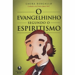 EVANGELHINHO SEGUNDO O ESPIRITISMO, O