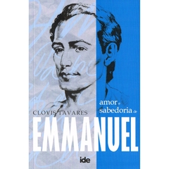 AMOR E SABEDORIA DE EMMANUEL - CLOVES TAVARES