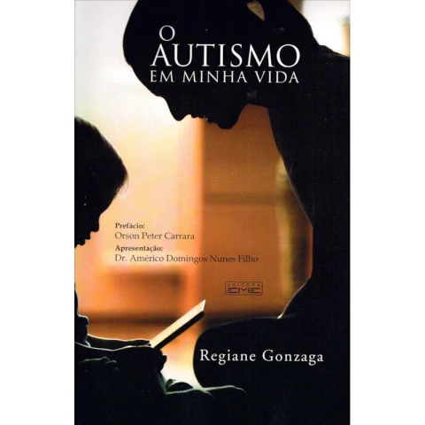 AUTISMO EM MINHA VIDA, O - REGIANE GONZAGA