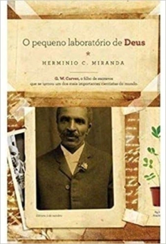 PEQUENO LABORATÓRIO DE DEUS, O - (Negritude e Genialidade)