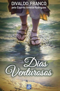 DIAS VENTUROSOS - DIVALDO PEREIRA FRANCO