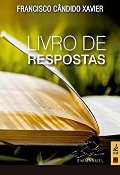 LIVRO DE RESPOSTAS - FRANCISCO CANDIDO XAVIER