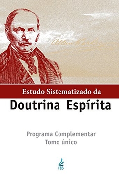 ESDE - ESTUDO SISTEMATIZADO DA DOUTRINA ESPIRITA TOMO UNICO
