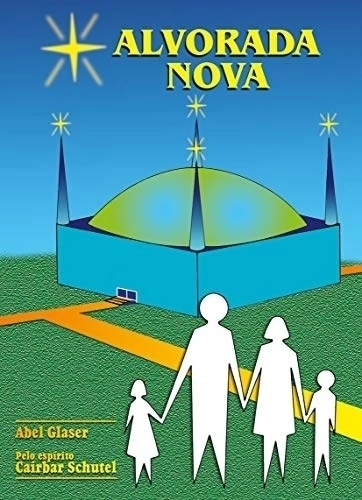 ALVORADA NOVA, ABEL GLASER, O CLARIM