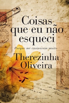 COISAS QUE NAO ESQUECI - THEREZINHA OLIVEIRA