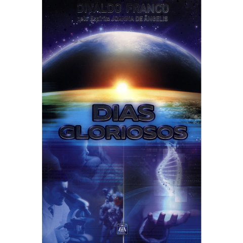 DIAS GLORIOSOS - DIVALDO PEREIRA FRANCO