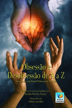 Obsessao e Desobsessao de A a Z