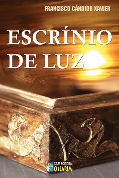 ESCRINIO DE LUZ - FRANCISCO CANDIDO XAVIER