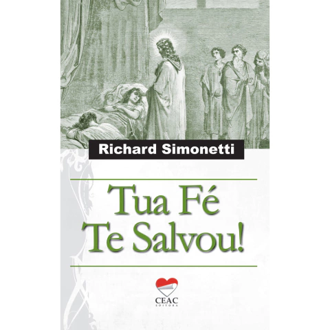 TUA FE TE SALVOU - RICHARD SIMONETTI