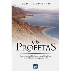 PROFETAS, OS VOL.III
