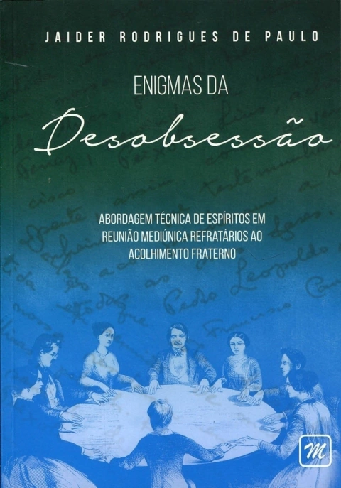 ENIGMAS DA DESOBSESSAO