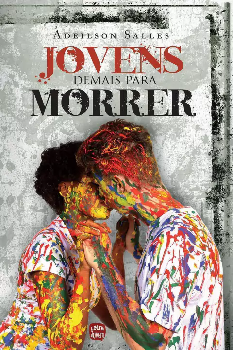 JOVENS DEMAIS PARA MORRER - ADEILSON SALLES