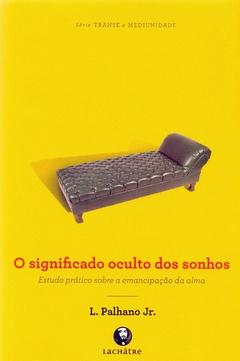 SIGNIFICADO OCULTO DOS SONHOS, O - LAMARTINE