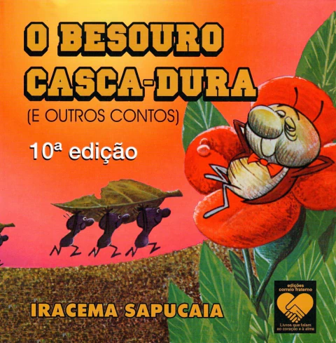 BESOURO CASCA-DURA, O - 10ª EDICAO