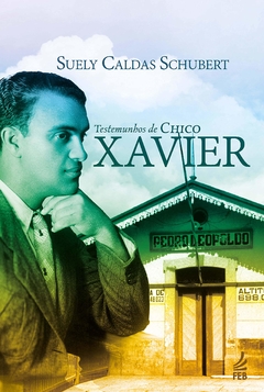 TESTEMUNHOS DE CHICO XAVIER