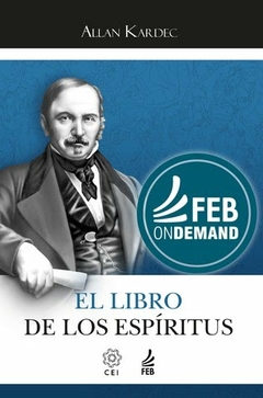 EL LIBRO DE LOS ESPÍRITUS (O LIVRO DOS ESPÍRITOS - ESPANHOL) - FEB