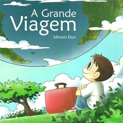 GRANDE VIAGEM, A