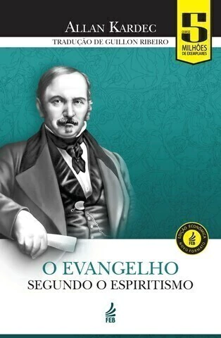 EVANGELHO SEGUNDO O ESPIRITISMO, O - FEB ECONOMICO