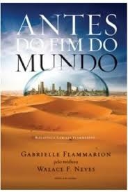 ANTES DO FIM DO MUNDO - GABRIELLE FLAMMARION