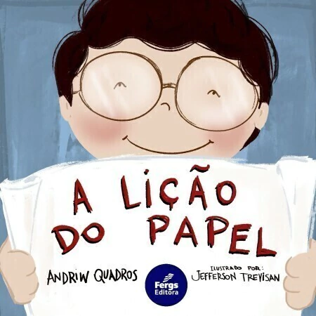 LIÇÃO DE PAPEL, A - ANDRIW QUADROS