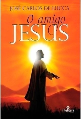 AMIGO JESUS, O