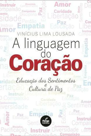 LINGUAGEM DO CORACAO, A