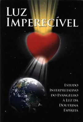 LUZ IMPERECIVEL - 1
