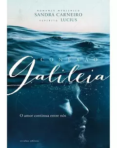 CONEXÃO GALILÉIA - LUCIUS