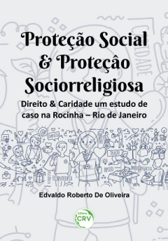 PROTEÇÃO SOCIAL & PROTEÇÃO SOCIORRELIGIOSA