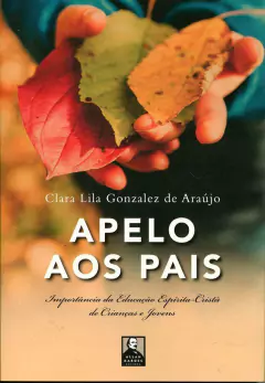 APELO AOS PAIS - CLARA LILA GONZALES DE ARAÚJO