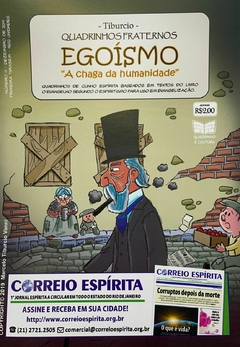 QUADRINHOS FRATERNOS - EGOÍSMO "A CHAGA DA HUMANIDADE"