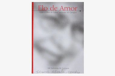 ELO DE AMOR-VIDA E OBRA DE ISABEL SALOMA - IR