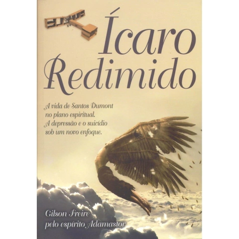 ICARO REDIMIDO - GILSON TEIXEIRA FREIRE
