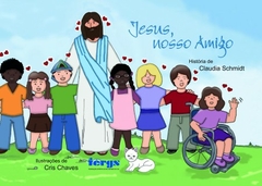 JESUS, NOSSO AMIGO