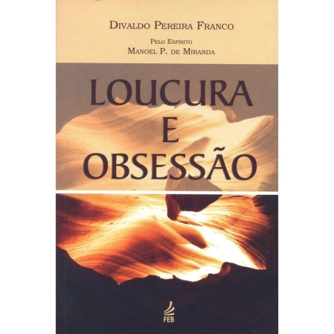 LOUCURA E OBSESSAO - ESPECIAL