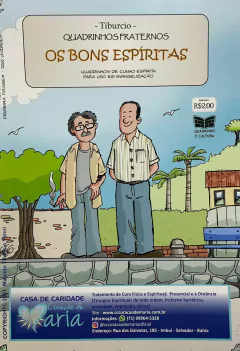 QUADRINHOS FRATERNOS - BONS ESPÍRITAS, OS