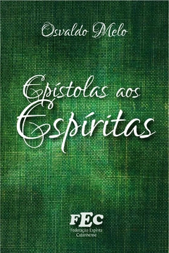 EPÍSTOLAS AOS ESPÍRITAS