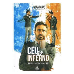 CEU E INFERNO MITO OU VERDADE? - IVANA RAISKY