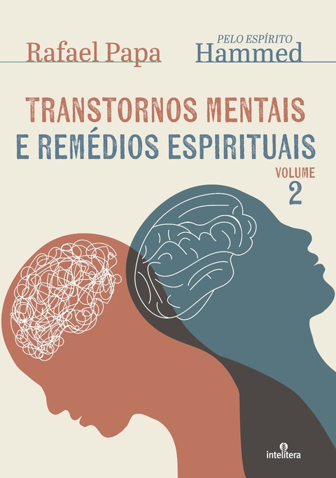 TRANSTORNOS MENTAIS E REMÉDIOS ESPIRITUAIS VOL2 - HAMMED