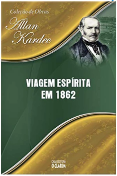VIAGEM ESPÍRITA EM 1862